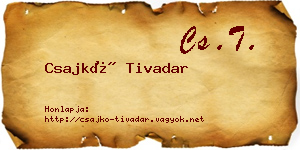 Csajkó Tivadar névjegykártya